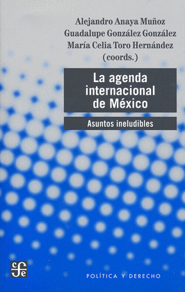 LA AGENDA INTERNACIONAL DE MEX