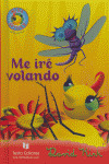 ME IRE VOLANDO