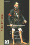 FELIPE II. INTIMIDAD REY PRUDENTE 2ª EDICION