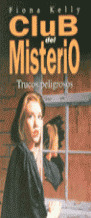 ** CLUB MISTERIO, 5 TRUCOS PELIGROSOS