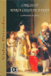 CARLOS IV, MARIA LUISA DE PARMA