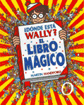 ¿DONDE ESTA WALLY?: EL LIBRO MAGICO