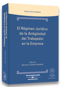 RÉGIMEN JURÍDICO DE LA ANTIGÜEDAD DEL TRABAJADOR EN LA EMPRESA, EL