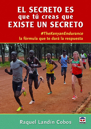 EL SECRETO ES QUE TÚ CREAS QUE EXISTE UN SECRETO