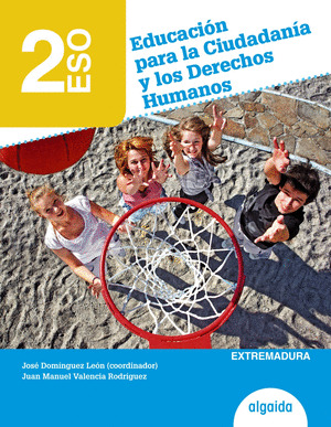 EDUCACION PARA LA CIUDADANIA Y LOS DERECHOS HUMANOS 2º ESO