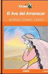 NTU(NA)16. EL AVE DEL AMANECER (+ 8 AÑOS)