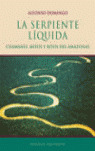 LA SERPIENTE LIQUIDA