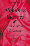 HOMBRES ILUSTRES: SUS CARTAS DE AMOR