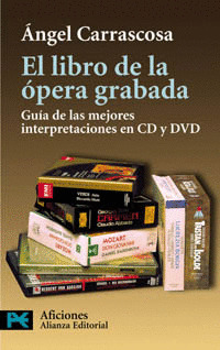 EL LIBRO DE LA OPERA GRABADA