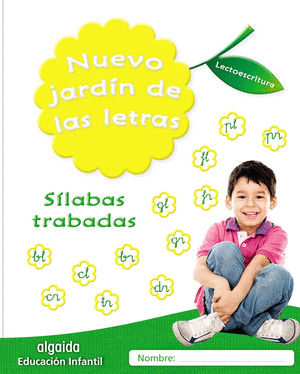 NUEVO JARDIN DE LAS LETRAS. SILABAS TRABADAS