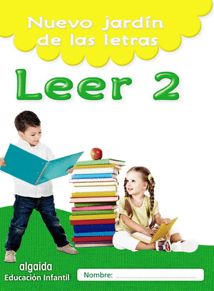 NUEVO JARDIN DE LAS LETRAS. LEER 2. EDUCACION INFANTIL
