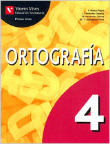 ORTOGRAFIA 4. LIBRO DEL ALUMNO. LENGUA Y LITERATURA