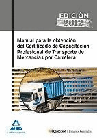 MANUAL OBTENCION CERTIFICADO CAPACITACION PROFESIONAL TRANSPORTE MERCANCIAS CARR