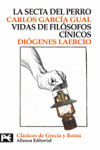 LA SECTA DEL PERRO. VIDAS DE LOS FILOSOFOS CINICOS