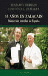 33 AÑOS EN ZALACAIN