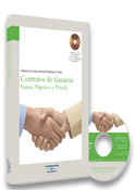 CONTRATOS DE GARANTÍA: FIANZA, HIPOTECA Y PRENDA
