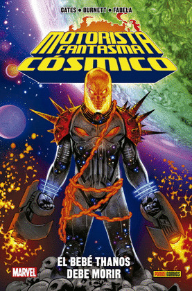 100% MARVEL HC COEDICIONES MOTORISTA FANTASMA COSMICO. EL THANOS BEBE DEBE MORIR
