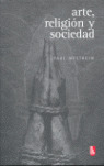 ARTE RELIGION Y SOCIEDAD