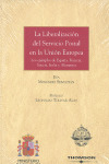 LA LIBERALIZACION DEL SERVICIO POSTAL EN LA UNION EUROPEA