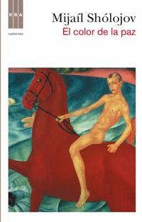 COLOR DE LA PAZ, EL (EL DON APACIBLE. LIBRO CUARTO)