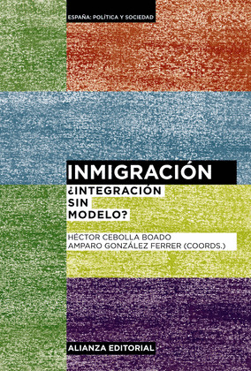 INMIGRACIÓN. ¿INTEGRACIÓN SIN MODELO?
