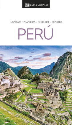 PERÚ. GUÍA VISUAL (2024)