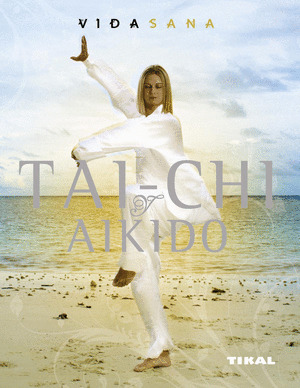 TAI-CHI, AIKIDO