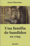 FAMILIA DE BANDIDOS EN 1793, UNA