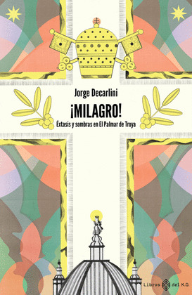 ¡MILAGRO!