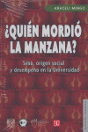 QUIEN MORDIO LA MANZANA