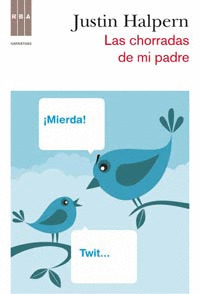 CHORRADAS DE MI PADRE, LAS