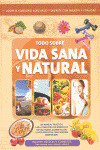 TODO SOBRE VIDA SANA Y NATURAL