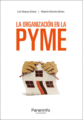ORGANIZACION EN LA PYME, LA