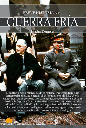 BREVE HISTORIA DE LA GUERRA FRIA