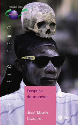 DESPUÉS DE MUERTOS