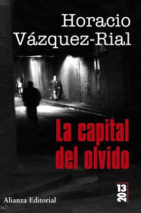 CAPITAL DEL OLVIDO, LA