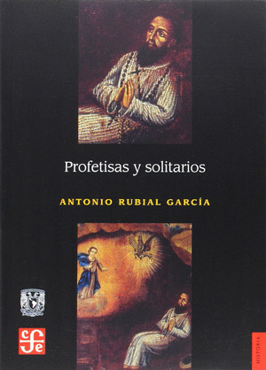 PROFETISAS Y SOLITARIOS