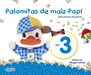 PALOMITAS DE MAIZ-POP! AGE 3. PRE-PRIMARY EDUCATION. ALGAIDA +. ALUMNO