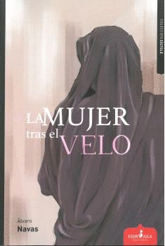 MUJER TRAS EL VELO, LA