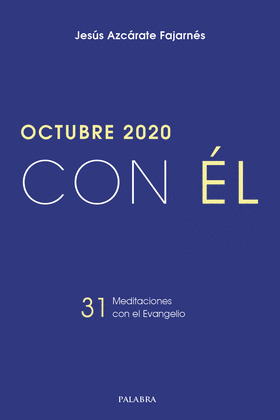 OCTUBRE 2020, CON EL