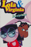 YO LA VI PRIMERO (LOLA & VIRGINIA)