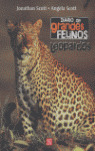 DIARIO GRANDES FELINOS