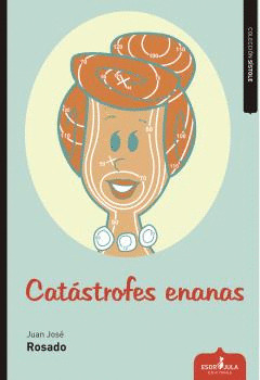 CATÁSTROFES ENANAS