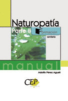 MANUAL DE NATUROPATIA. PARTE II. FORMACION