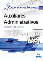 SIMULACROS EXAMEN AUXLIARES ADMINISTRATIVOS CORPORACIONES LOCALES