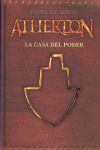 ATHERTON. LA CASA DEL PODER