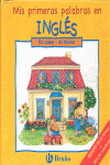 MIS PRIMERAS PALABRAS EN INGLES: EN CASA - AT HOME