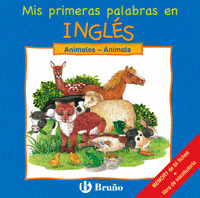MIS PRIMERAS PALABRAS EN INGLES: ANIMALES - ANIMALS