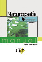 MANUAL DE NATUROPATIA. PARTE III. FORMACION