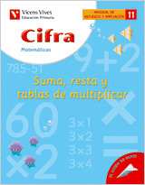 CUAD CIFRA Nº11 SUMAR, RESTAR Y TABLAS MULTIPLICAR